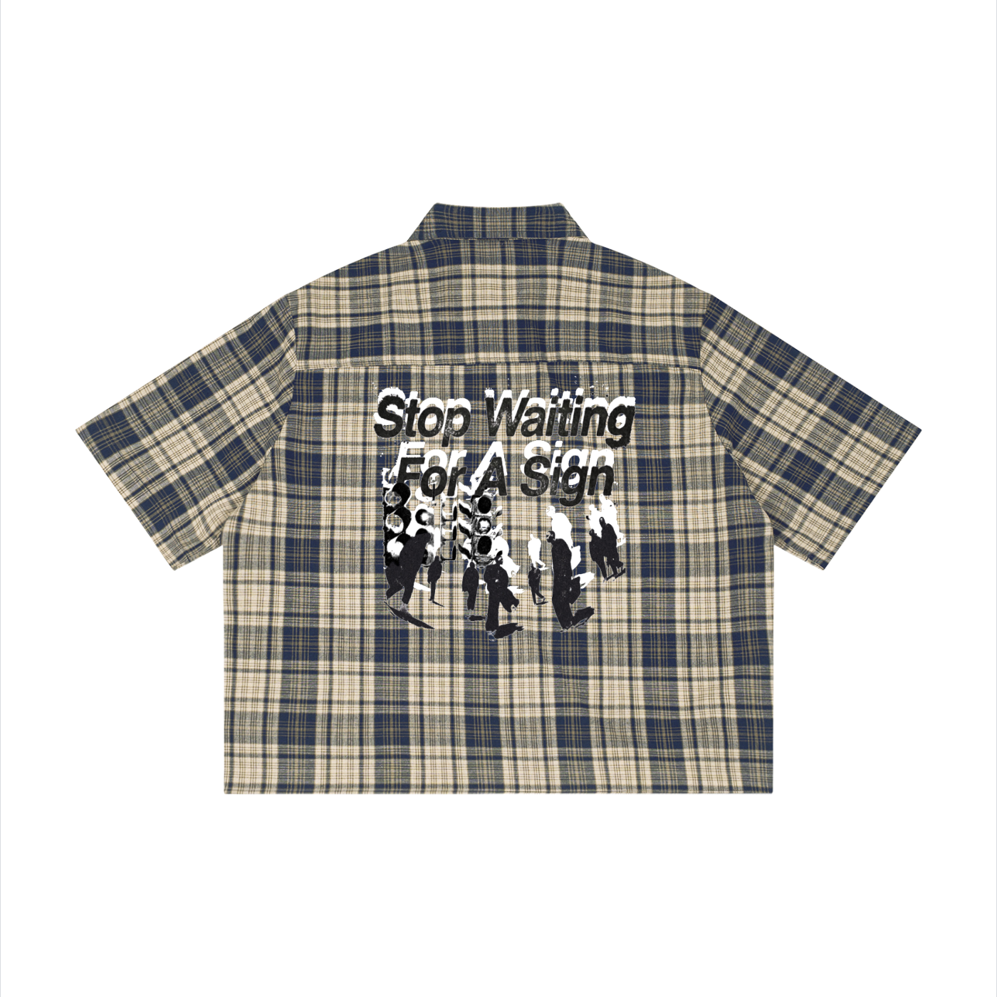 Unisex Stop Waiting For A Sign Flannel
